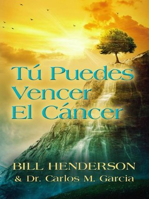 cover image of Tú puedes Vencer El Cáncer